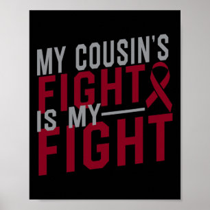 My Cousin's Fight is My Fight Sickle Cell Anemia A Poster