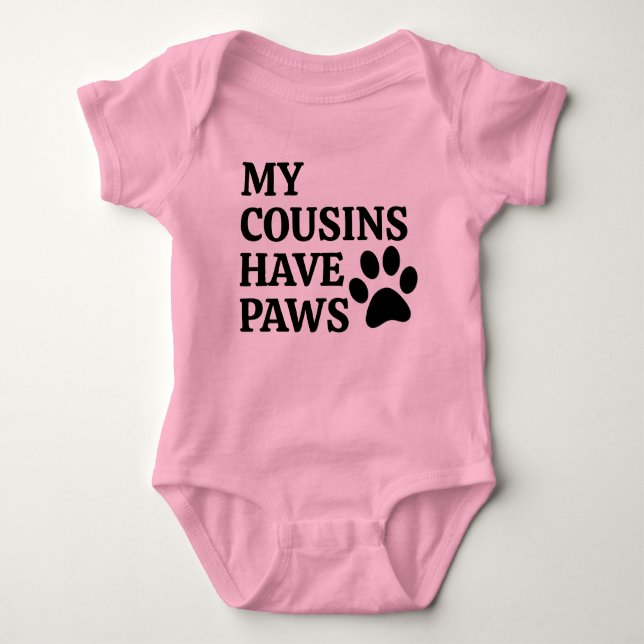 My Cousins Have Paws Funny Pet Baby Bodysuit (Front)