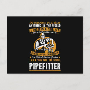 My Craft Allows Me To Build Anything Pipefitter  Postcard