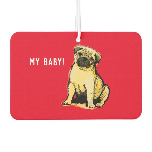 My cream colored pug baby  air freshener