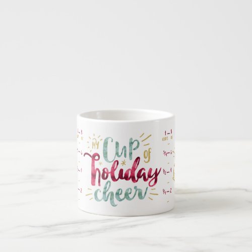 My Cup of Holiday Cheer Holiday Coffee Recipe Mug