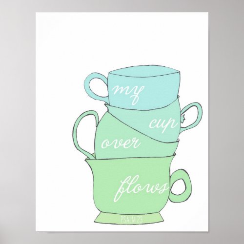 my cup overflows _ psalm 23 _ hand drawn mugs poster