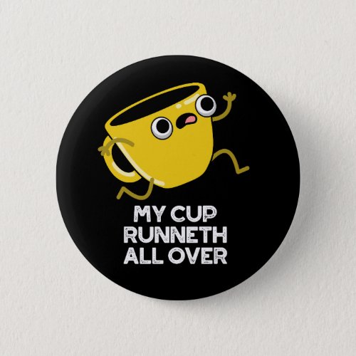 My Cup Runnet All Over Funny Bible Pun Dark BG Button