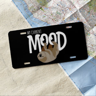 My Current Mood - Sloth License Plate