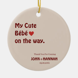 My Cute Bébé on the Way Funny Co-ed Baby Shower Ceramic Ornament