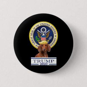 My Dachshund For Trump Button