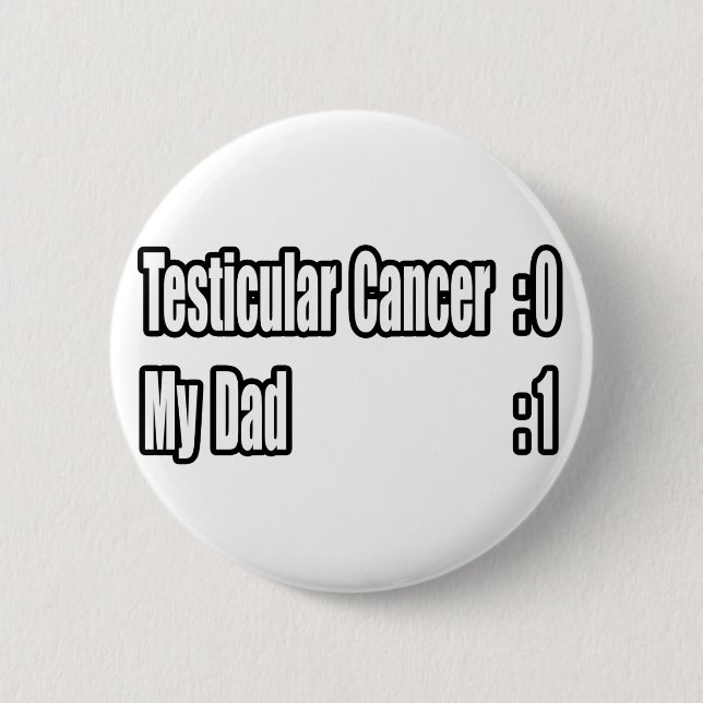My Dad Beat Testicular Cancer (Scoreboard) Pinback Button (Front)