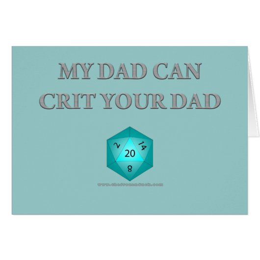 My Dad Can Crit Your Dad Cards (Front Horizontal)