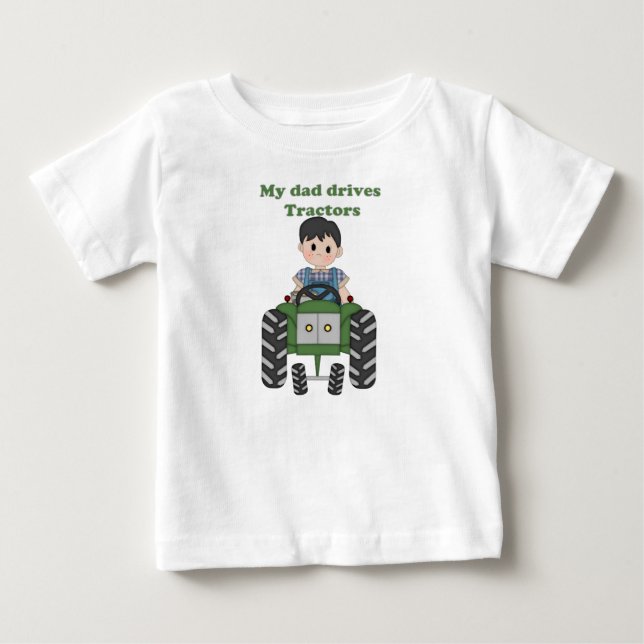 My Dad Drives Tractors Baby T-Shirt (Front)