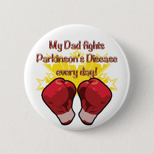 My Dad fights PD every day! Button