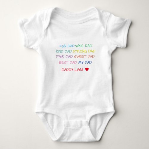 My Dad First Fathers Day Colorful Heartfelt words Baby Bodysuit
