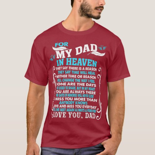 My Dad in Heaven Poem For Daughter Son Loss Dad T_Shirt