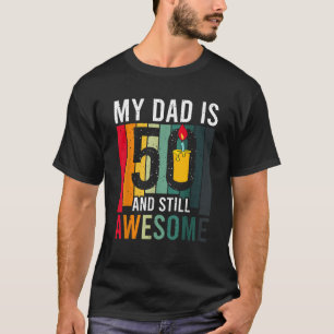 My Dad Is 50 And Still Awesome Vintage 50th Birthd T-Shirt