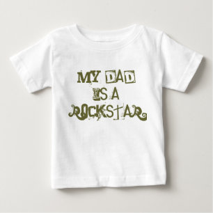 My Dad is a Rockstar Baby T-Shirt