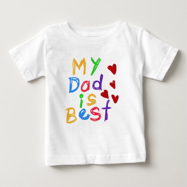 My Dad is Best T-shirt (Front)