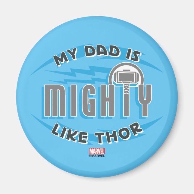 My Dad Is Mighty Like Thor Magnet (Front)