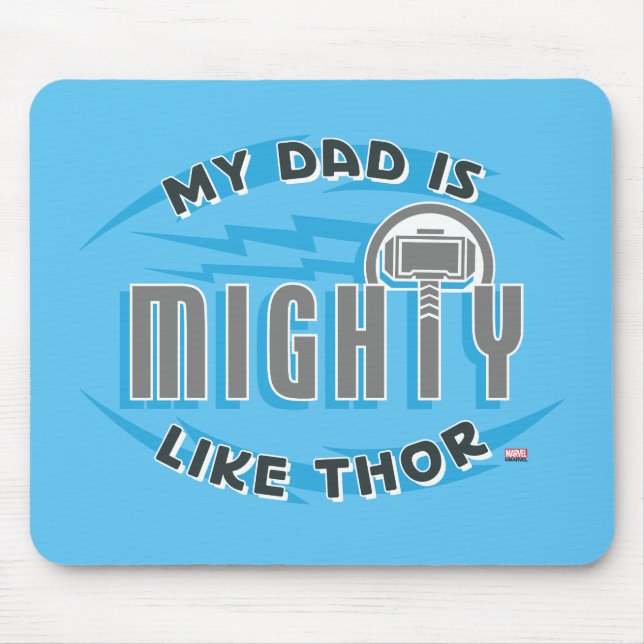 My Dad Is Mighty Like Thor Mouse Pad (Front)