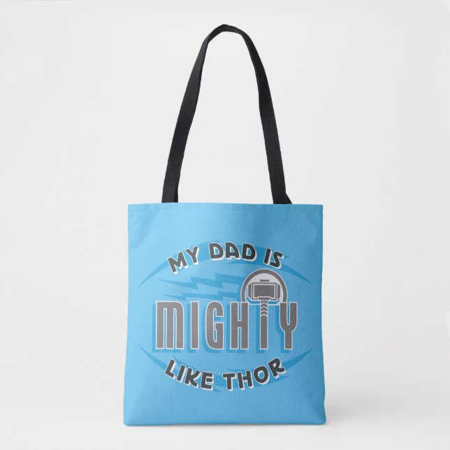 My Dad Is Mighty Like Thor Tote Bag (Front)