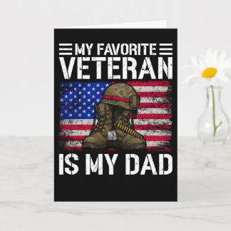 My Dad Is My Favorite Veteran Military Father Gift Card