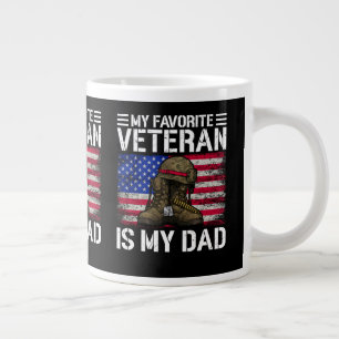 My Dad Is My Favorite Veteran Military Father Gift Giant Coffee Mug