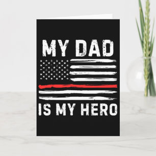 My Dad Is My Hero Firefighter Red Line American Fl Card