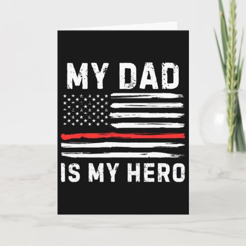 My Dad Is My Hero Firefighter Red Line American Fl Card