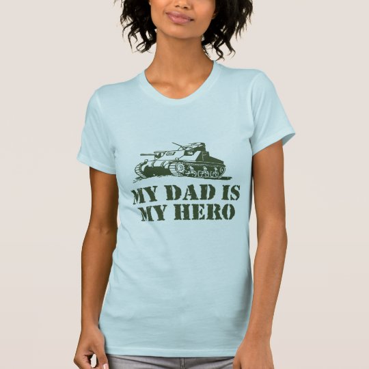 My Dad Is My Hero T-Shirt