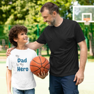 My Dad Is My Hero T-Shirt