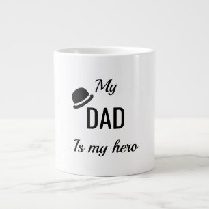 My dad is my super hero fathers day mugs