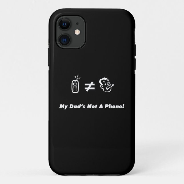 My Dad is Not a Phone Case-Mate iPhone Case (Back)