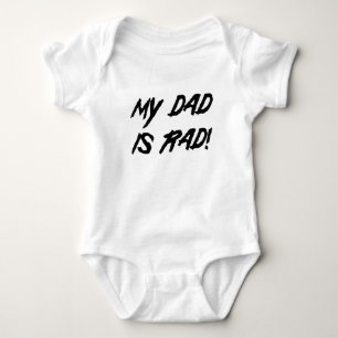 My Dad is Rad Baby Bodysuit
