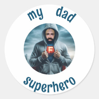 My dad is superhero classic round sticker