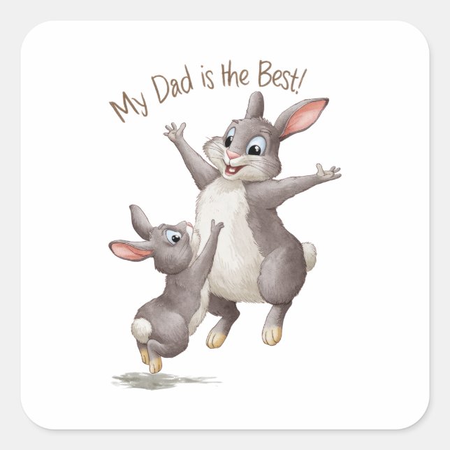 My Dad Is The Best Square Sticker (Front)