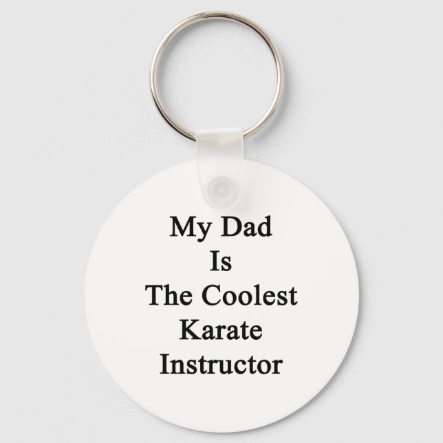 My Dad Is The Coolest Karate Instructor Keychain (Front)