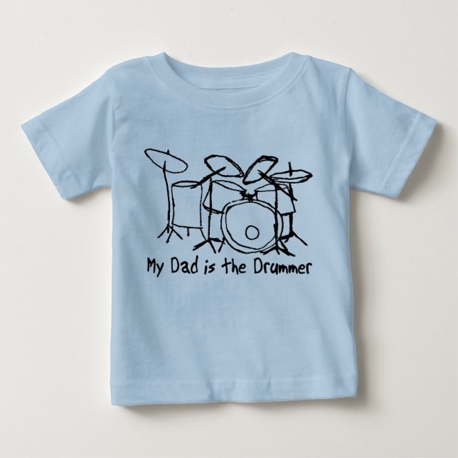 My Dad is the Drummer Baby T-Shirt (Front)