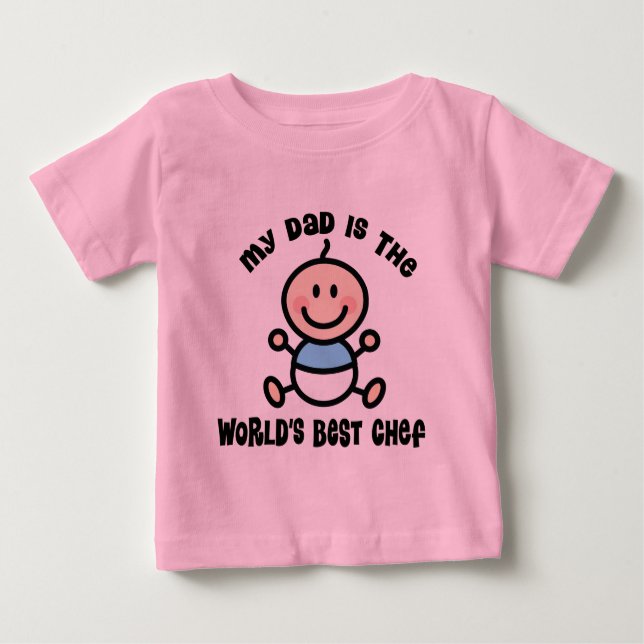 My Dad is the Worlds Best Chef Baby T-Shirt (Front)