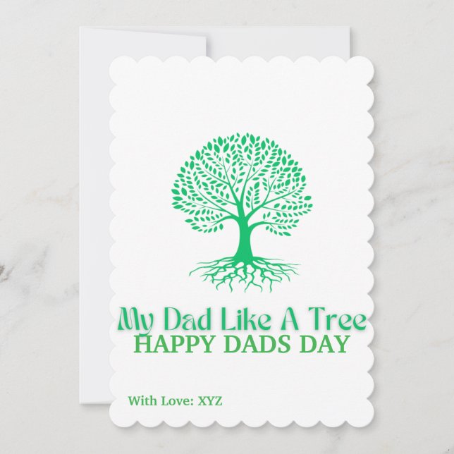 "MY DAD LIKE A TREE" Custom Dads Day Holiday Card (Front)