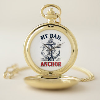 My Dad My Anchor Watch