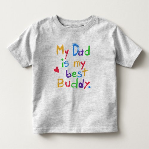 My Dad My Best Buddy T_shirt