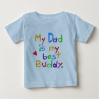 My Dad My Best Buddy T-shirts and Gifts