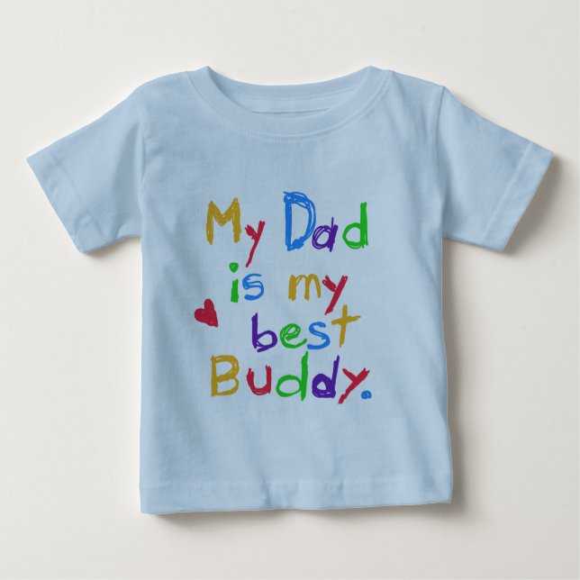 My Dad My Best Buddy T-shirts and Gifts (Front)