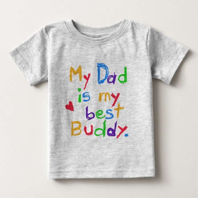 My Dad My Best Buddy T-shirts and Gifts (Front)