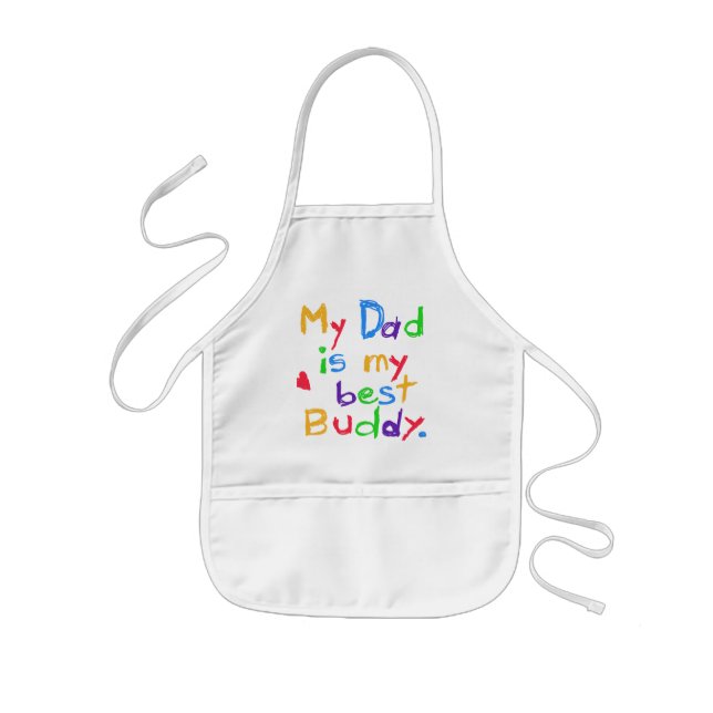 My Dad My Best Buddy T-shirts and Gifts Kids' Apron (Front)