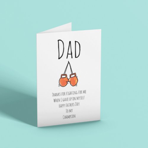 My Dad My Champion Fathers Day Card