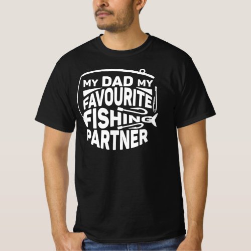MY DAD MY FAVOURITE FISHING PARTNER T_Shirt
