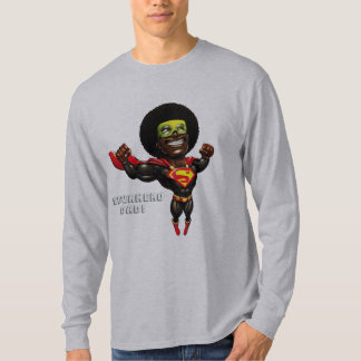 My Dad, My Superhero T-Shirt