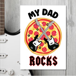 My Dad Rocks funny pizza Father's Day Dad joke pun