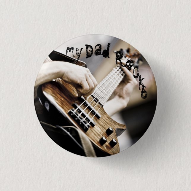 My Dad Rocks Pinback Button (Front)
