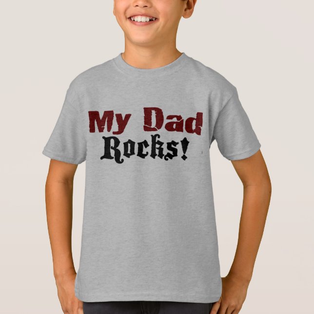 My Dad Rocks T-Shirt (Front)