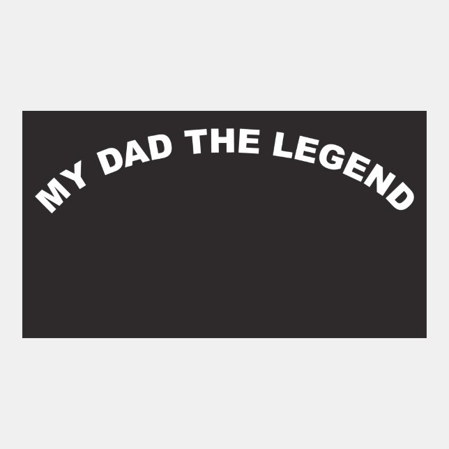 My dad the legend Virtual background (Front)